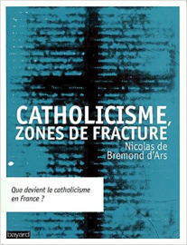 Catholicisme : zones de fracture